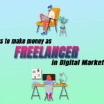 Making Money as a Freelancer in Digital Marketing